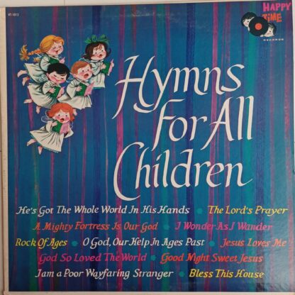 Happy Time Chorus & Orchestra – Hymns For All Children