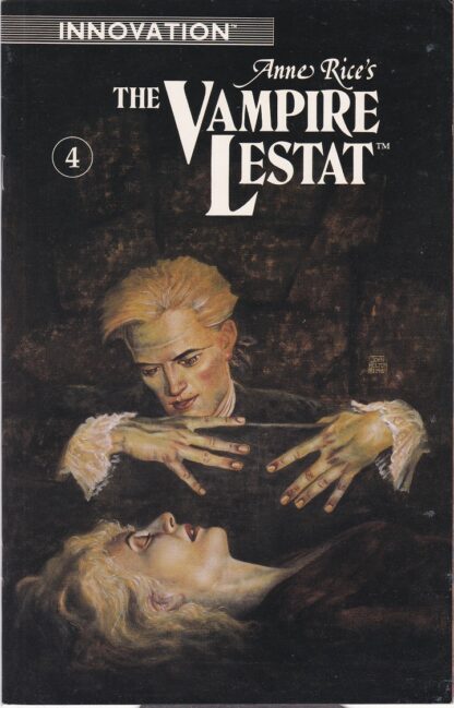 Vampire Lestat (Anne Rice’s…) #4 - 2nd Print Variant